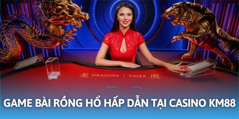 Rồng hổ là tựa game có quy tắc chơi vô cùng đơn giản