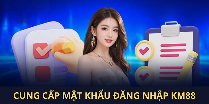 Cung cấp mật khẩu - Điều kiện đăng nhập nhà cái cơ bản